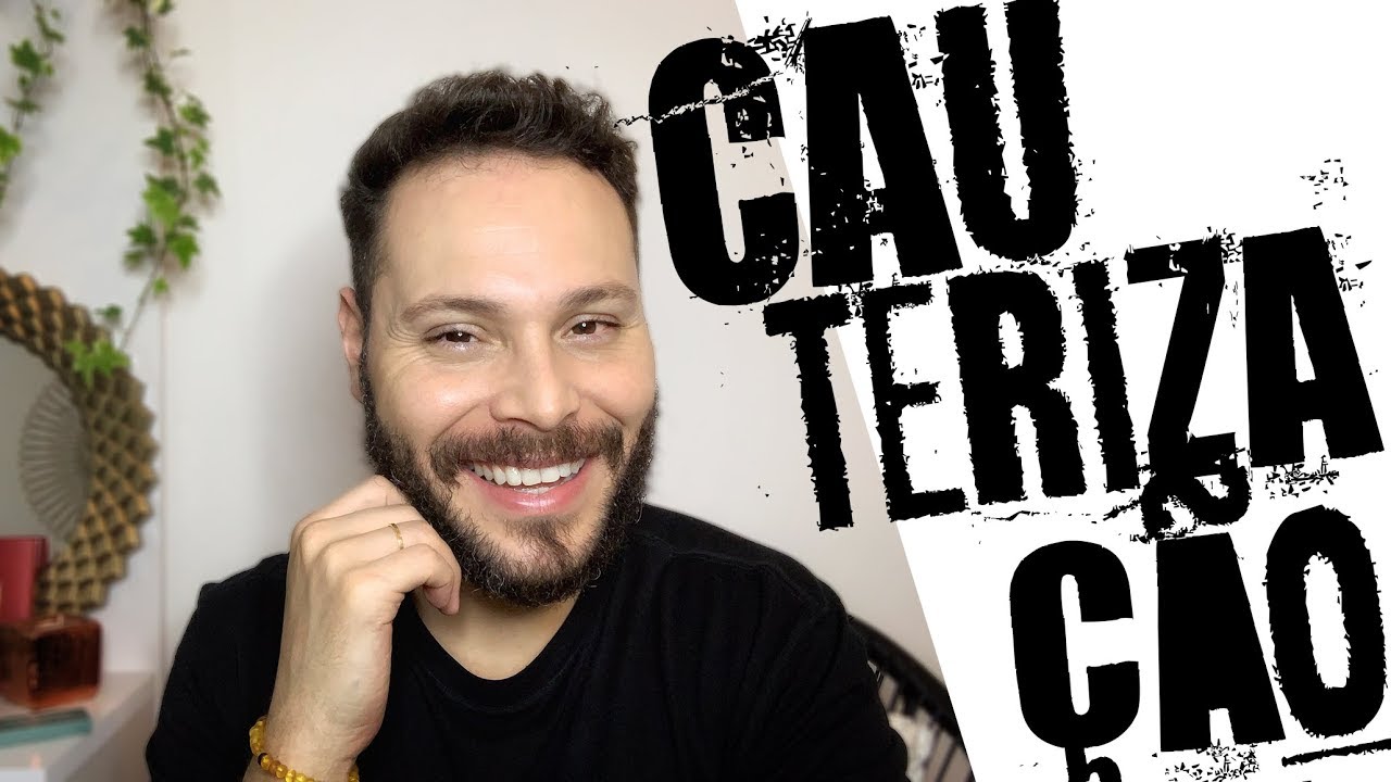 VAMOS FALAR SOBRE CAUTERIZAÇÃO