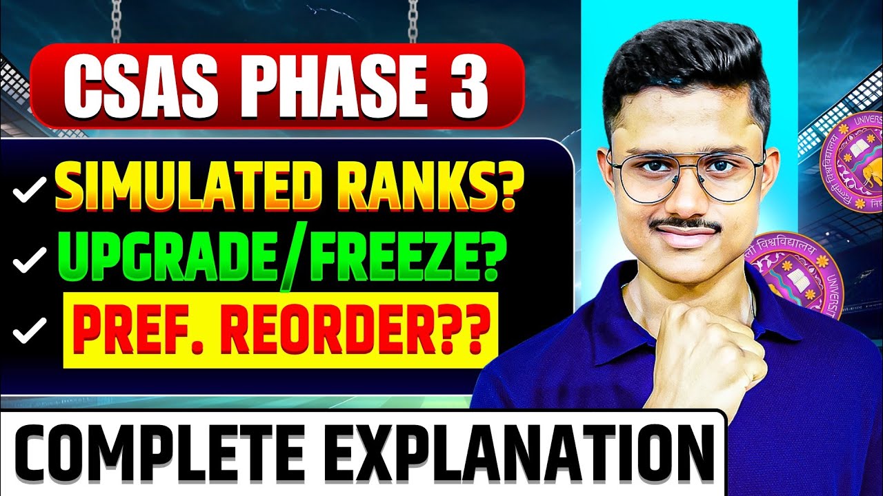 DU CSAS Phase 3 Complete Details Out 🔥| Simulated Ranks, Preference Reorder, Seat Allotment Rules DU