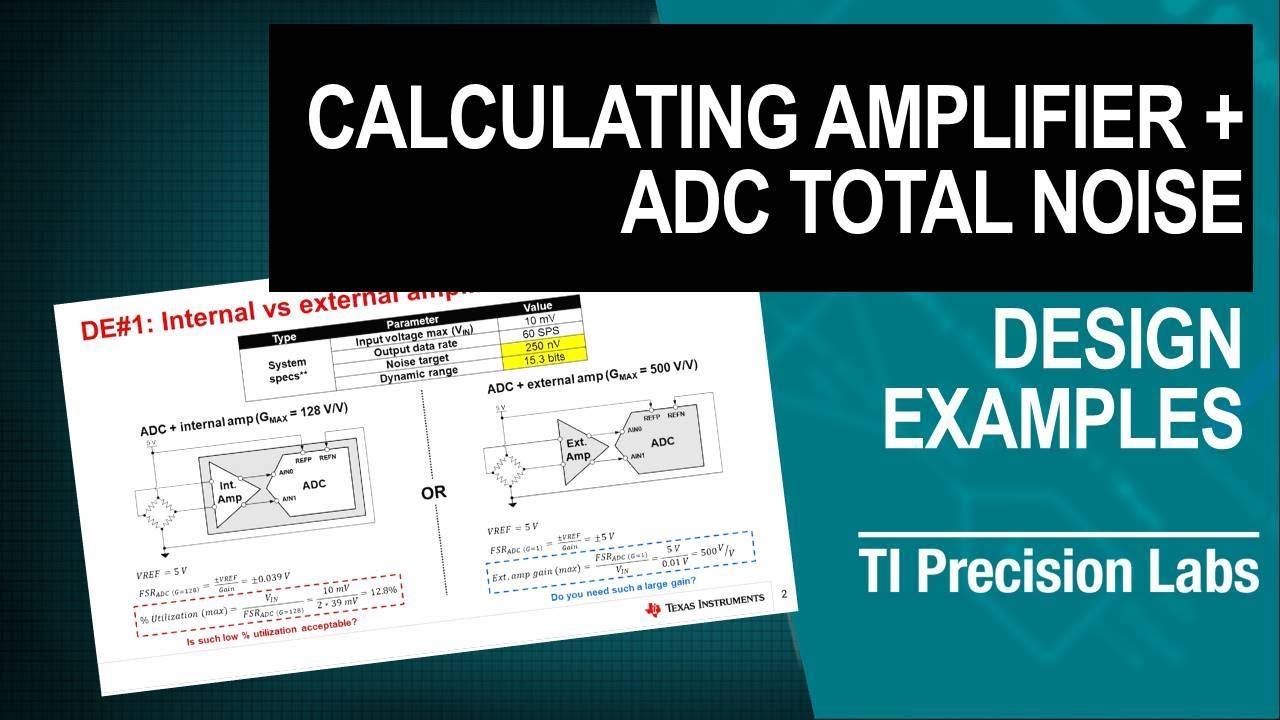 Calculating amplifier + ADC total noise: design examples