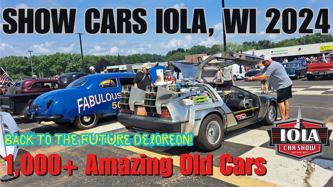 Iola Car Show 2024 | One of the Largest Antique Car Shows In the Midwest