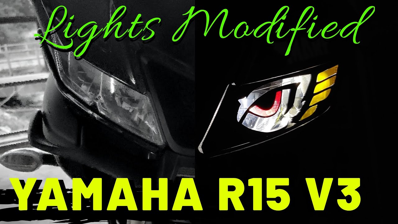 Yamaha r15 v3 head light modified