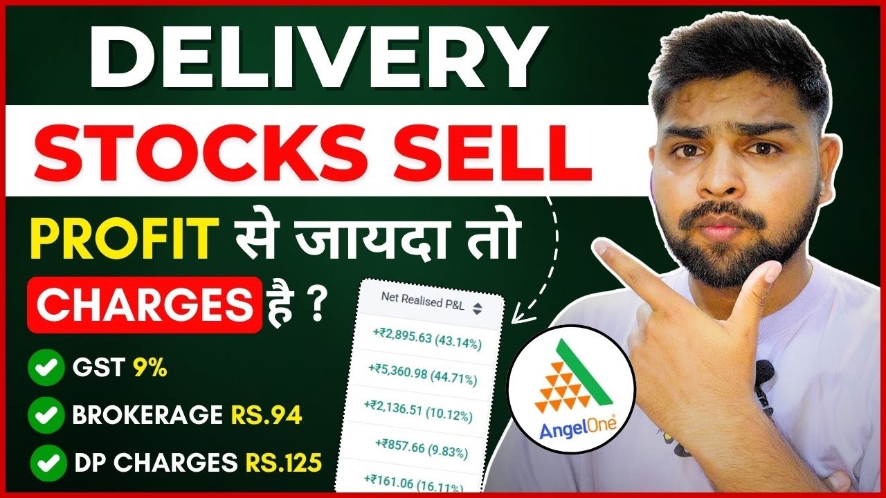 Delivery Stocks SELL करने पर कितने Charges लगते है Angel One | Angel One Charges Explain