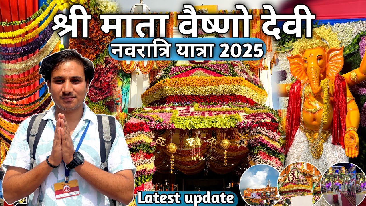Vaishno Devi yatra Navratri Update 2025 | Vaishno Devi Complete information | श्री माता वैष्णोदेवी