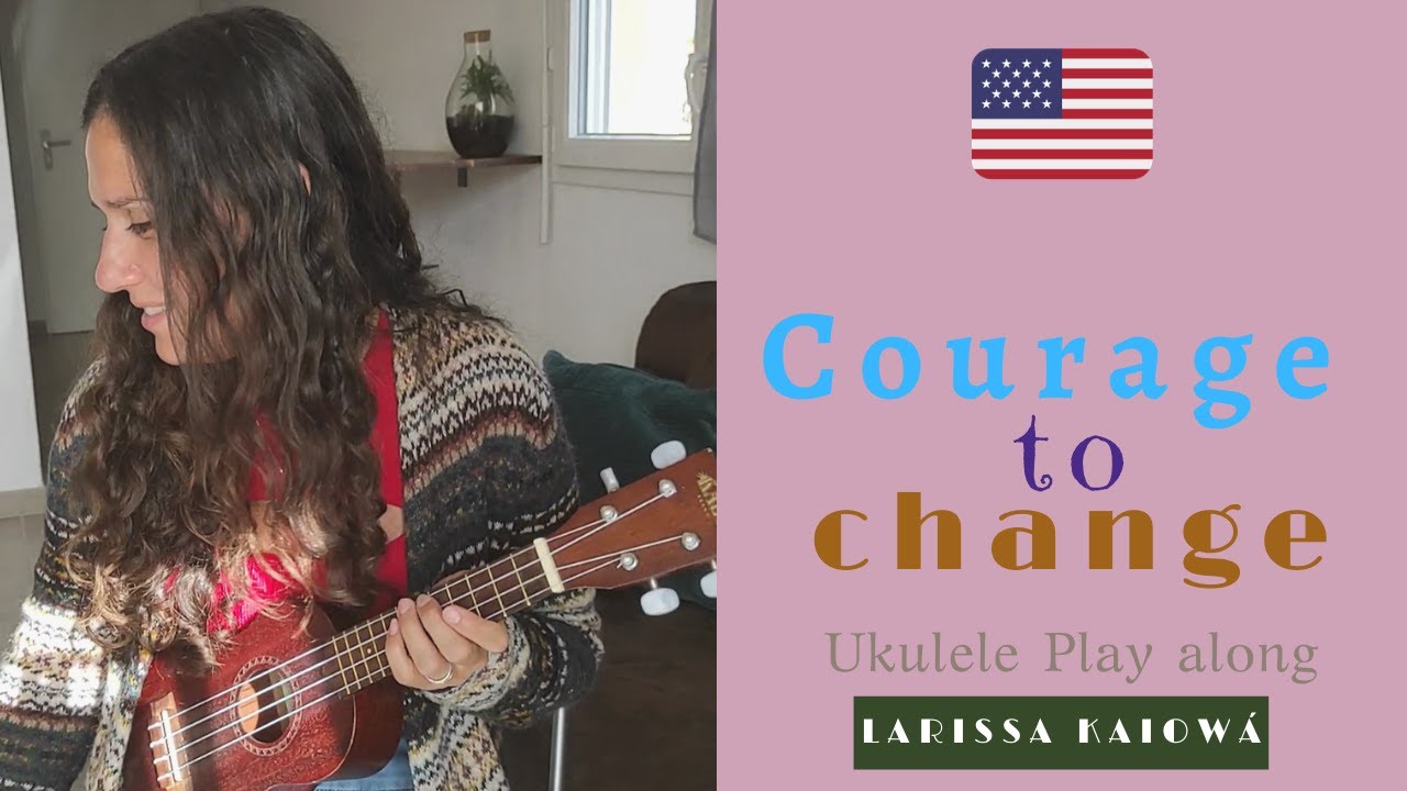 Courage to Change Sia Cover Ukulele & Play along Tutorial