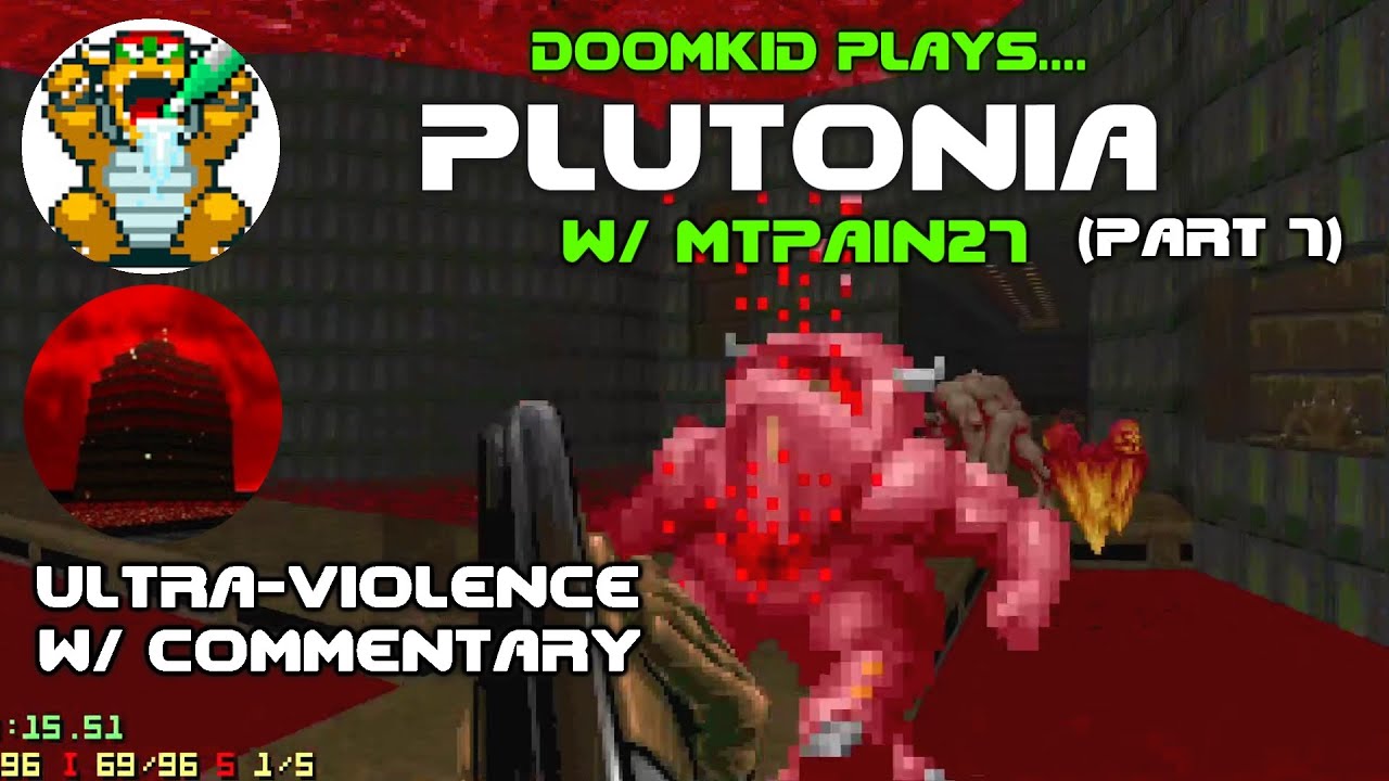 Doomkid plays PLUTONIA (w/ MtPain27) - PART 7