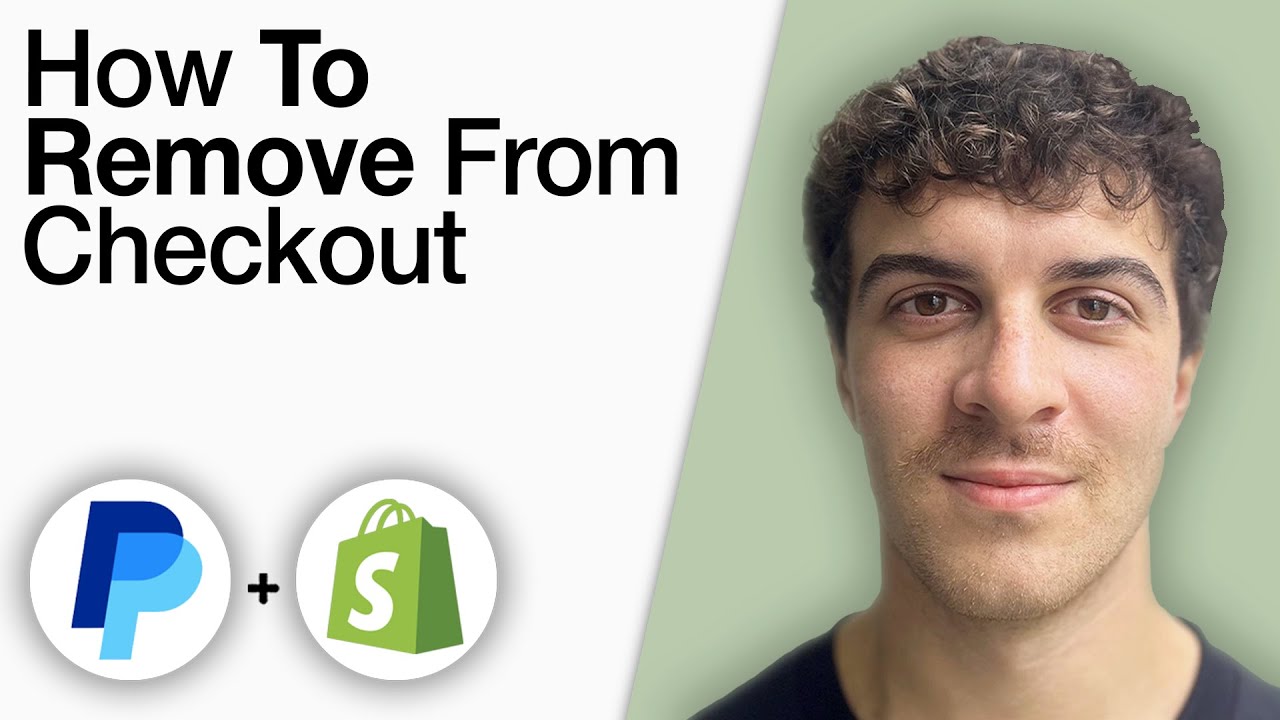 How To Remove PayPal From Shopify Checkout [2025 Full Guide]