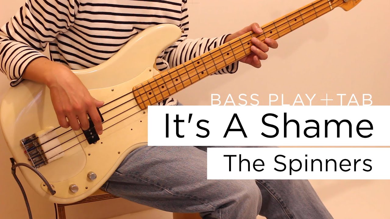 It's A shame / The Spinners【Bass Cover + Tab 】