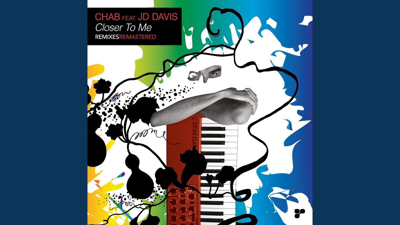 Closer To Me (Renaissance Mix - Remastered) feat. JD Davis