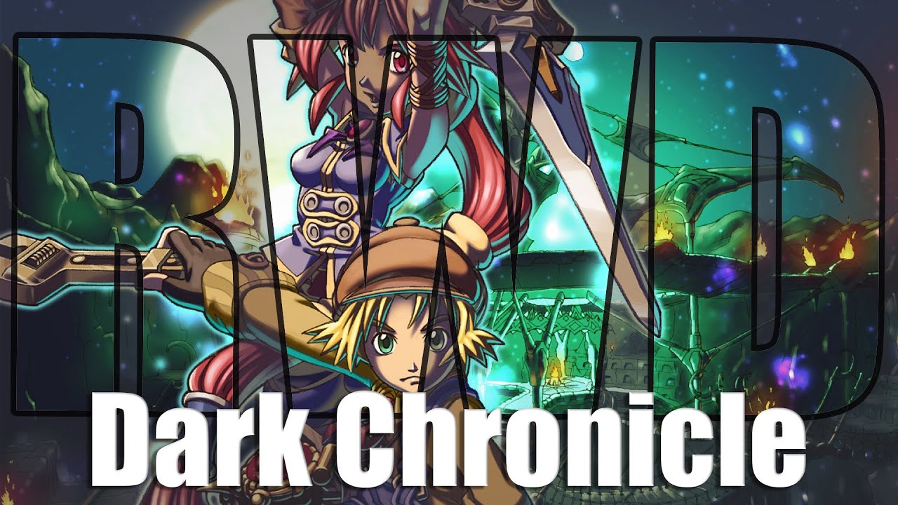 Rewind : Retour sur Dark Chronicle