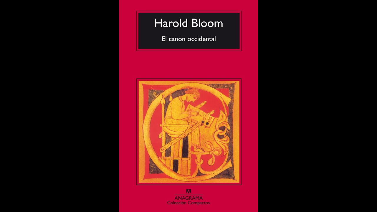 El Canon Occidental - Harold Bloom