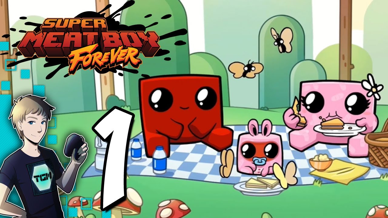 Super Meat Boy Forever Gameplay - Part 1: WE'VE WAITED SO LONG!