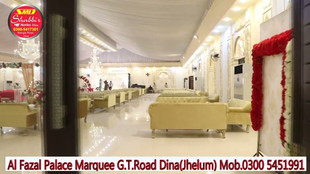 Al Fazal Palace Marquee G.T.Road Dina. Mobile 03005451991