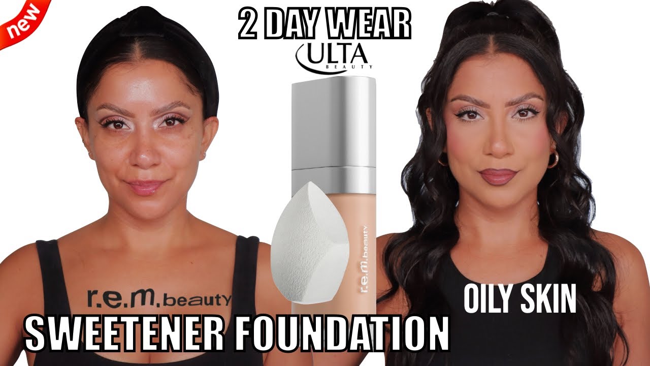 2 DAY WEAR *new at Ulta* R.E.M. BEAUTY SWEETENER FOUNDATION *oily skin* | MagdalineJanet
