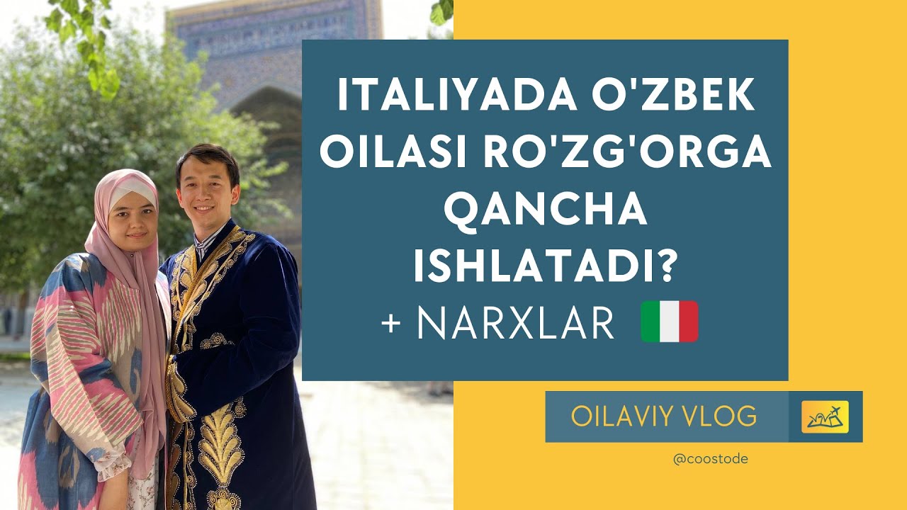 ITALIYA HAYOTI: O'ZBEK OILASI RO'ZG'ORI VA SUPERMARKETDAGI NARXLAR