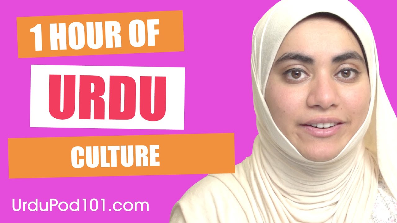 1 Hour to Discover Urdu Culture