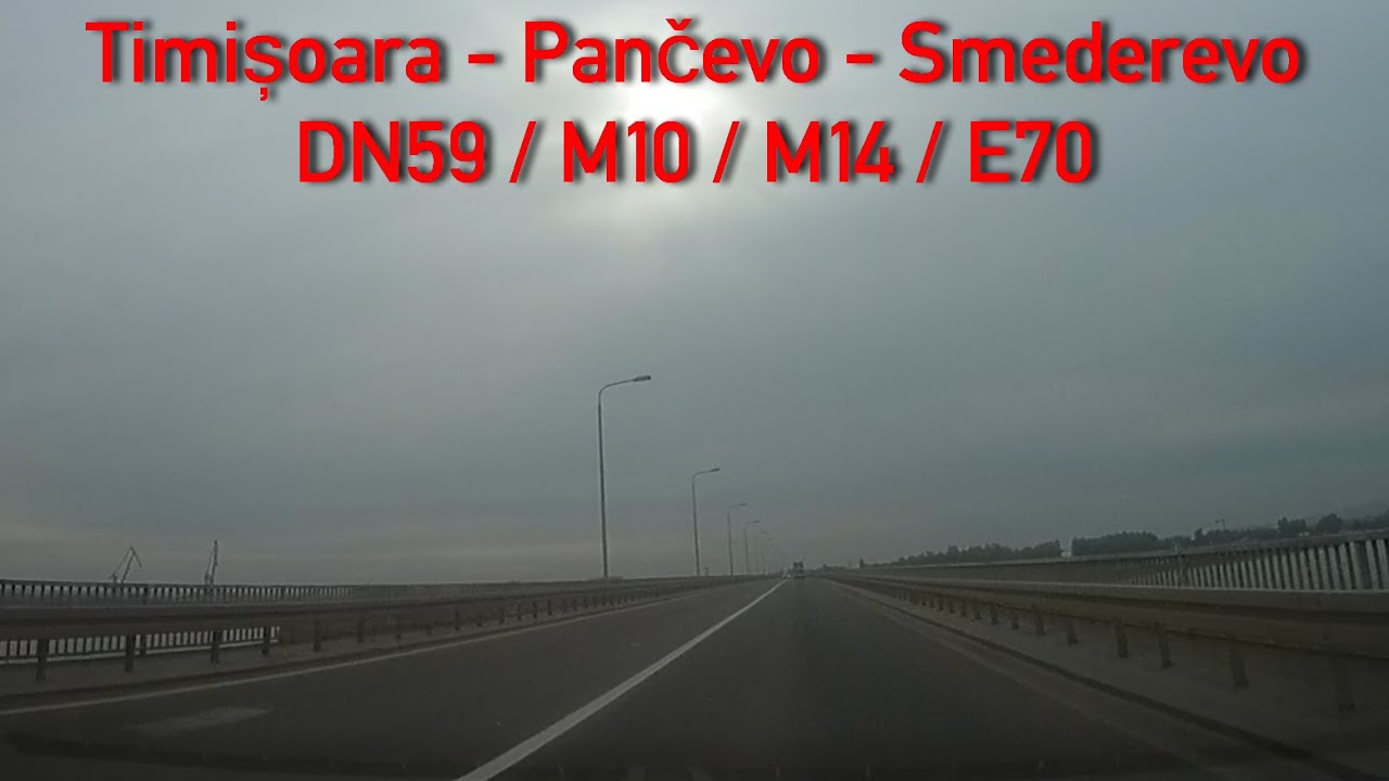 DN59/M10/M14/E70 Timișoara - Pančevo - Smederevo