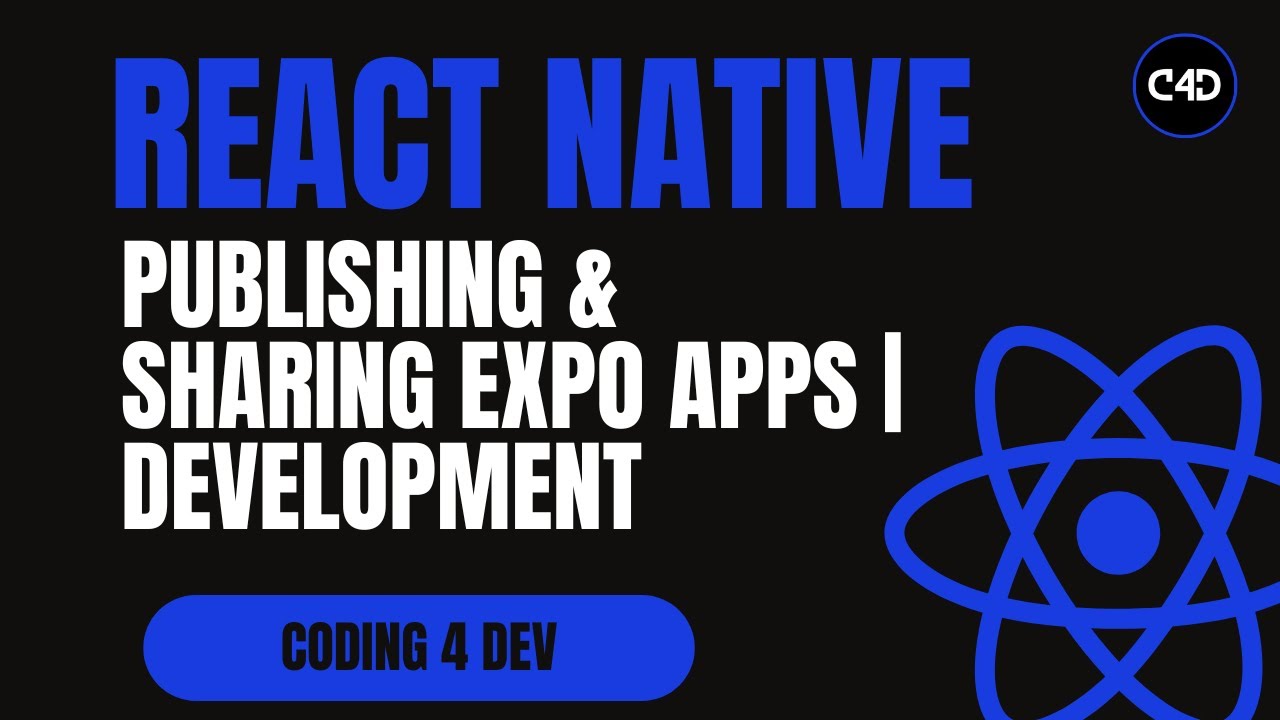 Publishing & Sharing Expo Apps | Development, Production & OTA Updates Explained