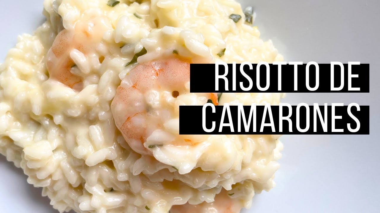 Receta RISOTTO DE CAMARONES paso a paso ✨🍤