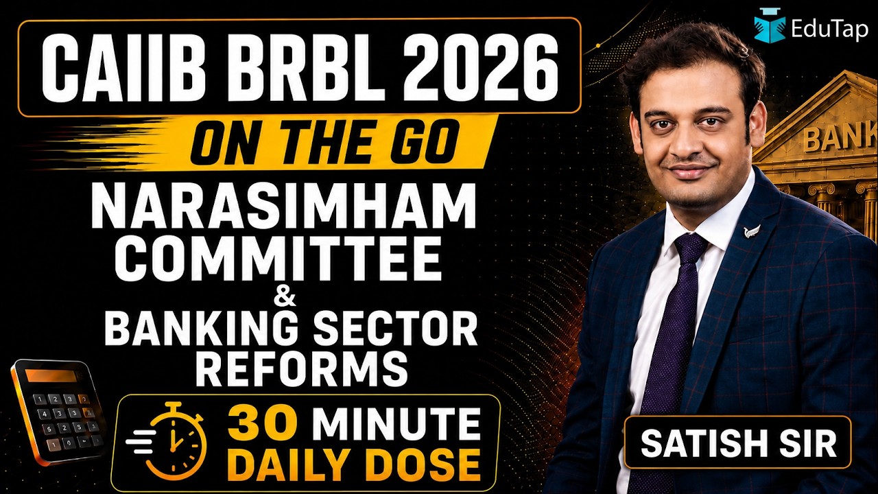 CAIIB BRBL Online Free Classes 2026 | Narasimham Committee & Banking Sector Reforms | CAIIB Dec 2026