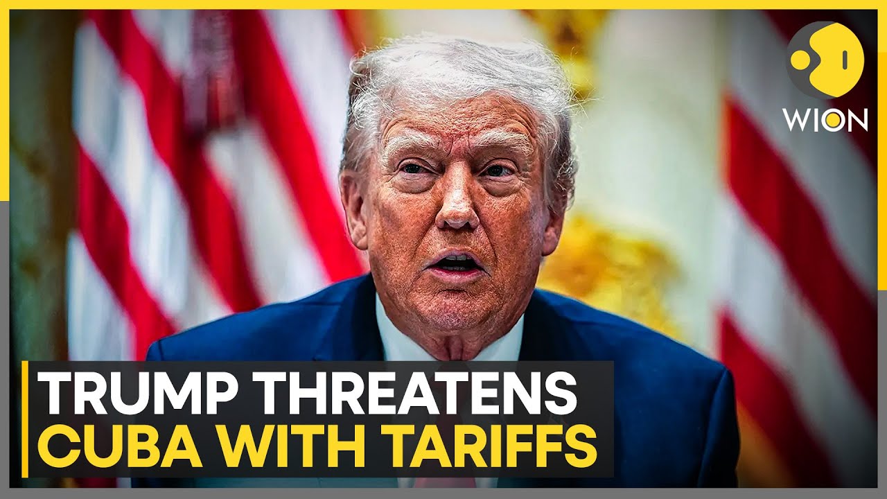 US-Cuba Relations Strain as Trump Threatens New Tariffs | WION