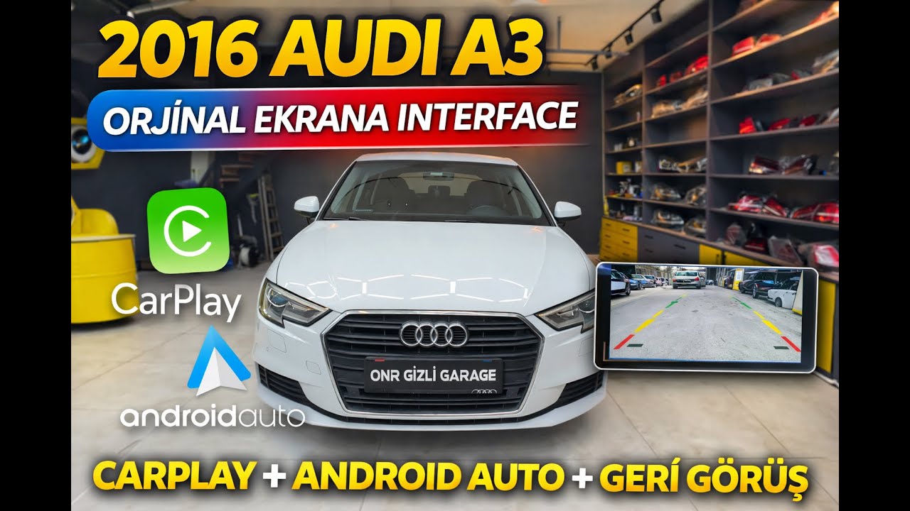 2016 Audi A3 Orijinal Ekran Interface Montajı | CarPlay – Android Auto – Geri Görüş