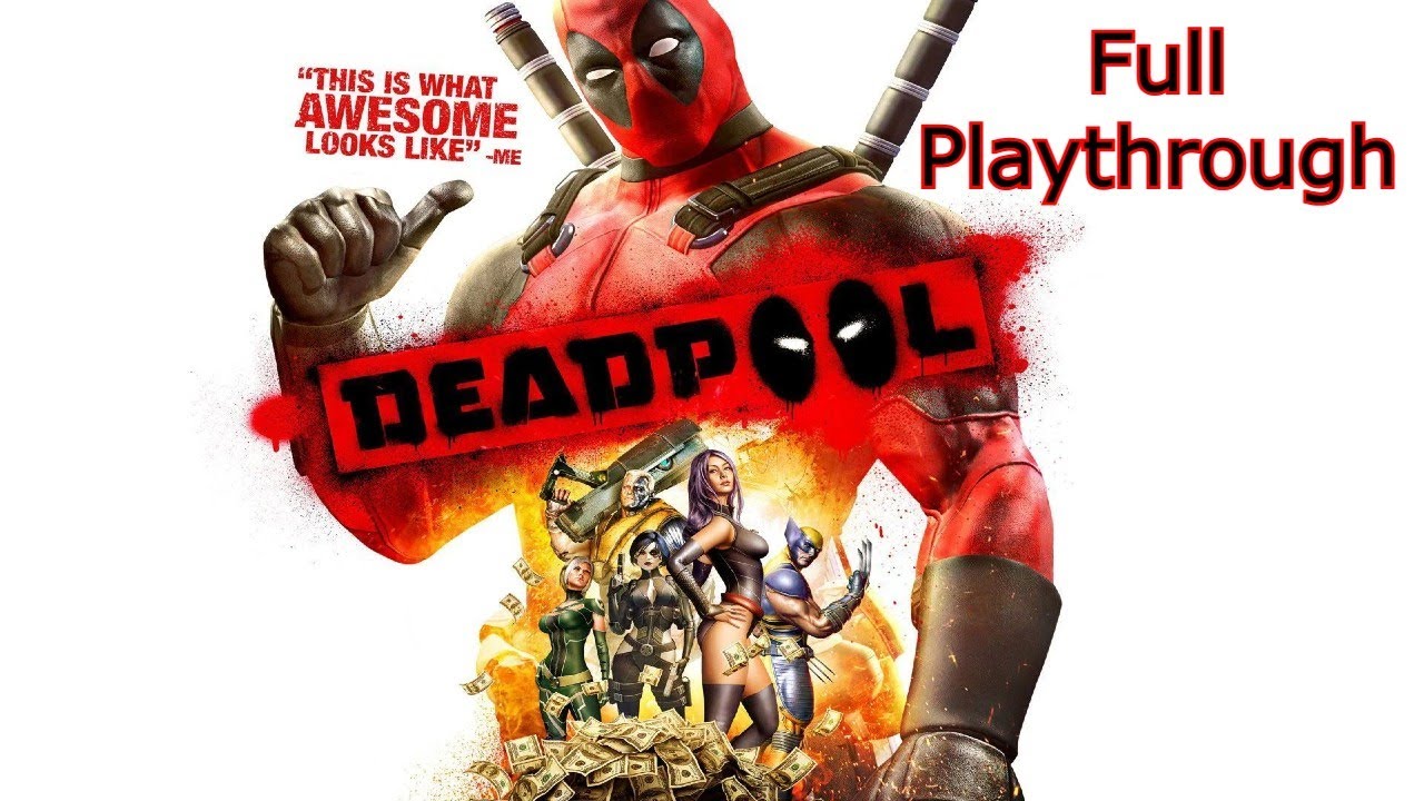 Deadpool The Video Game (2013) Lets Play Full Playthrough