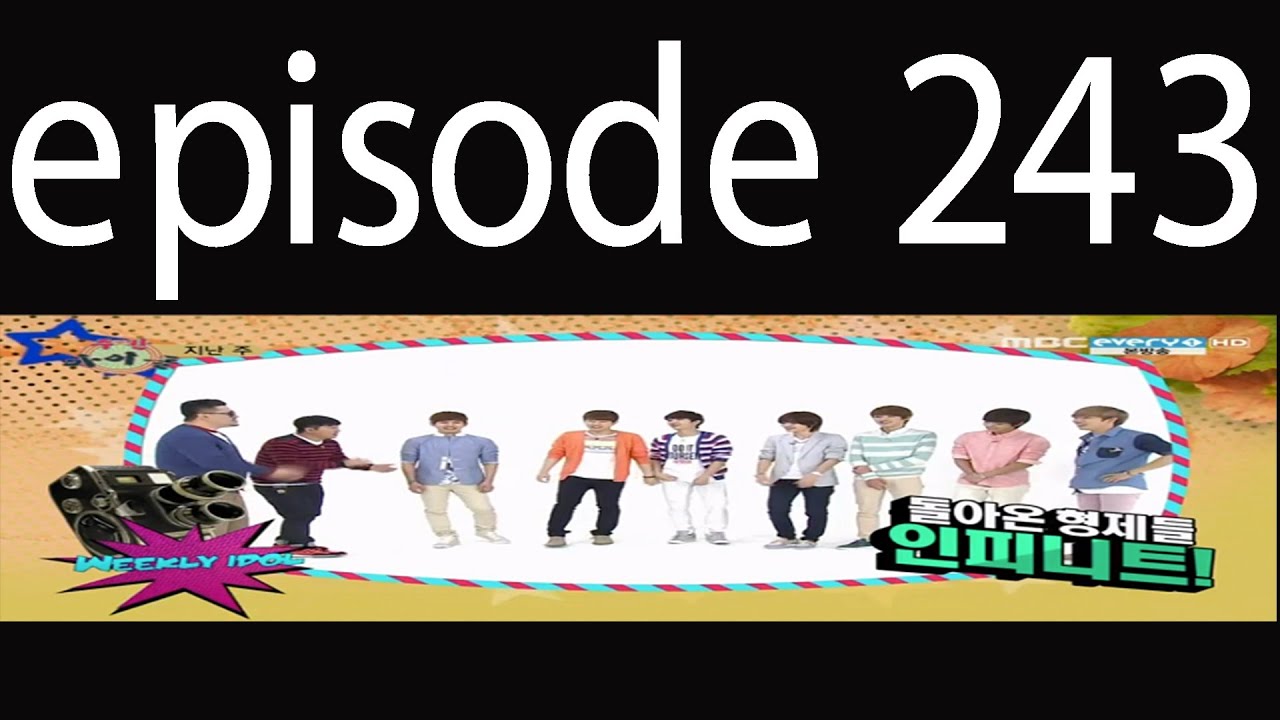 Weekly idol Ep 243