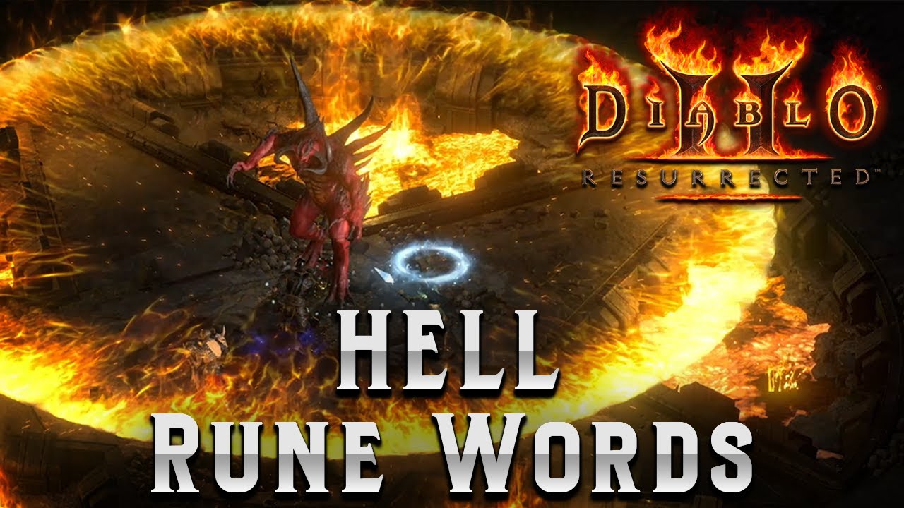 Diablo 2 Resurrected - Руководство по рунным словам в Аду - 3 уровня рунных слов