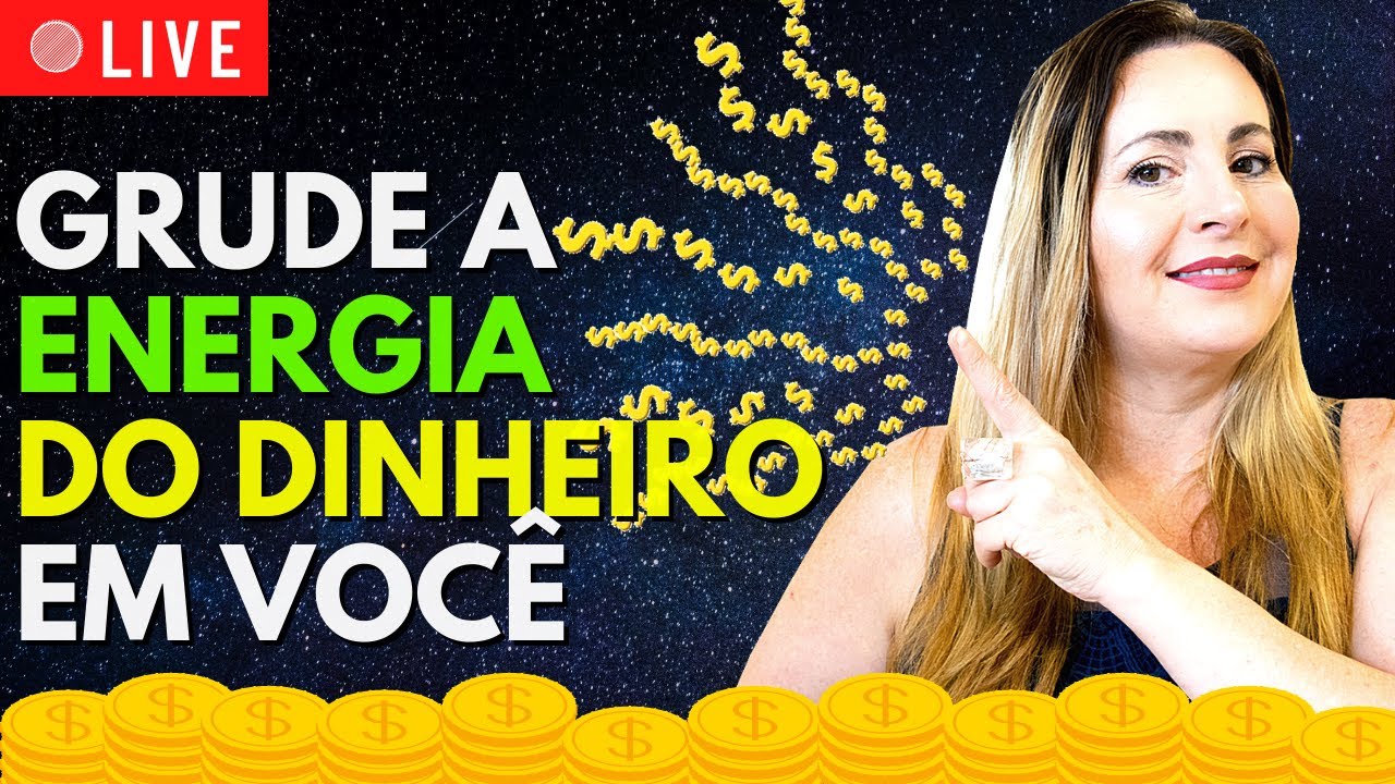 🔴LIVE: A ENERGIA DO DINHEIRO | Faça a Técnica que Gruda a Energia do Dinheiro em Você!