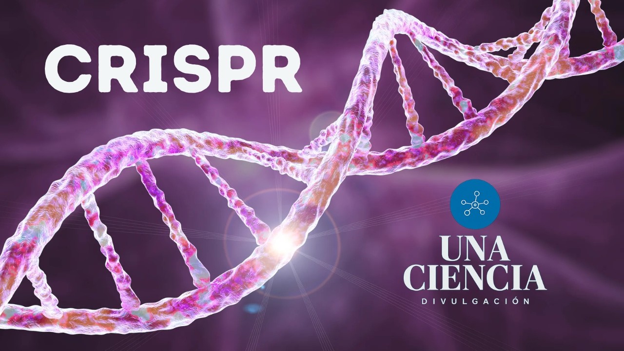 CRISPR | UNA VOZ, UNA CIENCIA