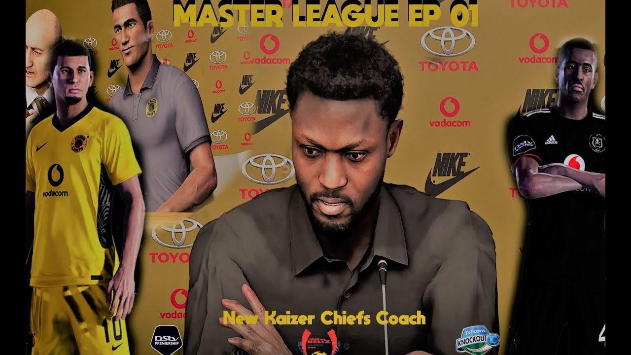 eFootball Pes 2021- Master League EPISODE 01: TshoLaw New Kaizer Chiefs FC Coach⚽🔥🎮