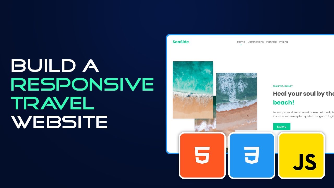 Build A Responsive Travel Website With HTML, CSS, and JavaScript  | Full Tutorial