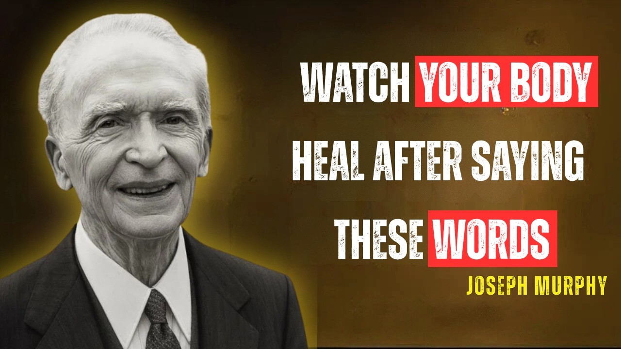 When Your Body Hurts, Repeat These Words — Healing Begins | Joseph Murphy Wisdom..