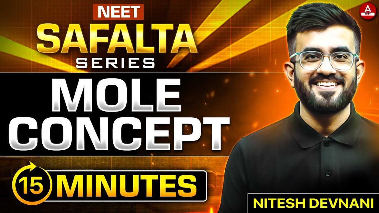 NEET Chemistry - Mole Concept Full Revision in 15 Mins | Nitesh Devnani Sir SAFALTA Series