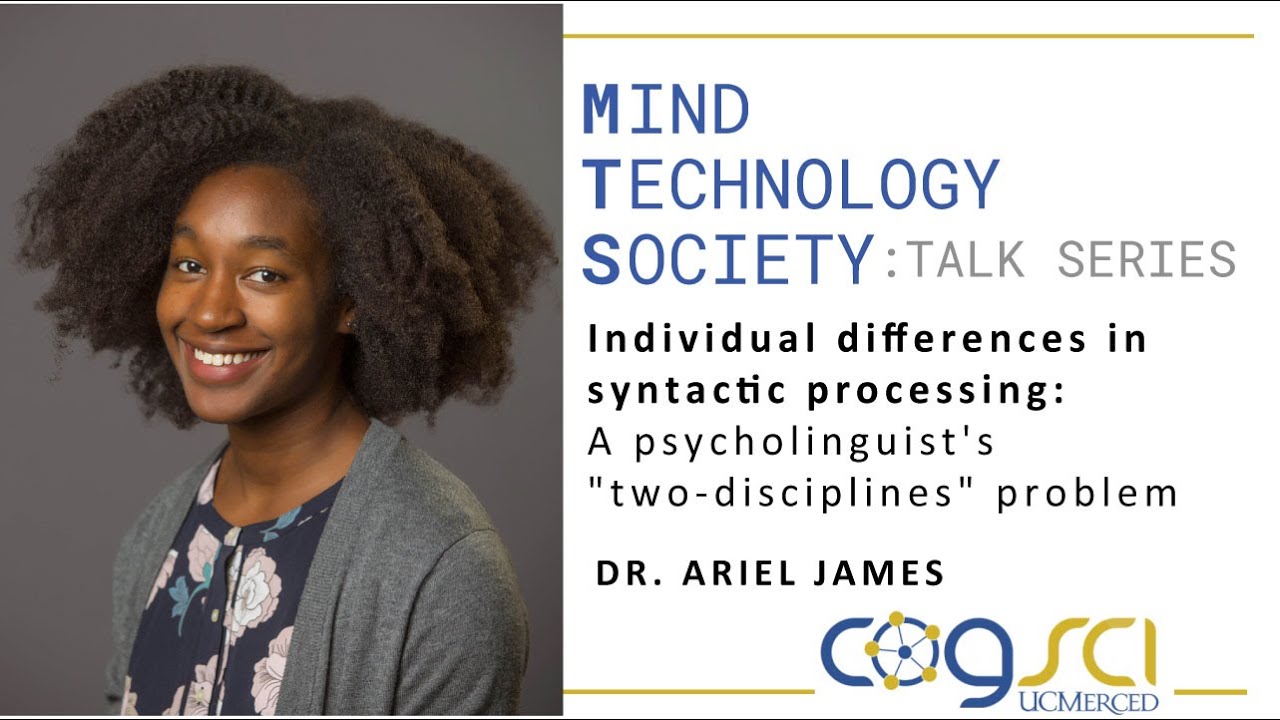 Dr. Ariel James: Mind, Technology & Society Talk Series (MTS)