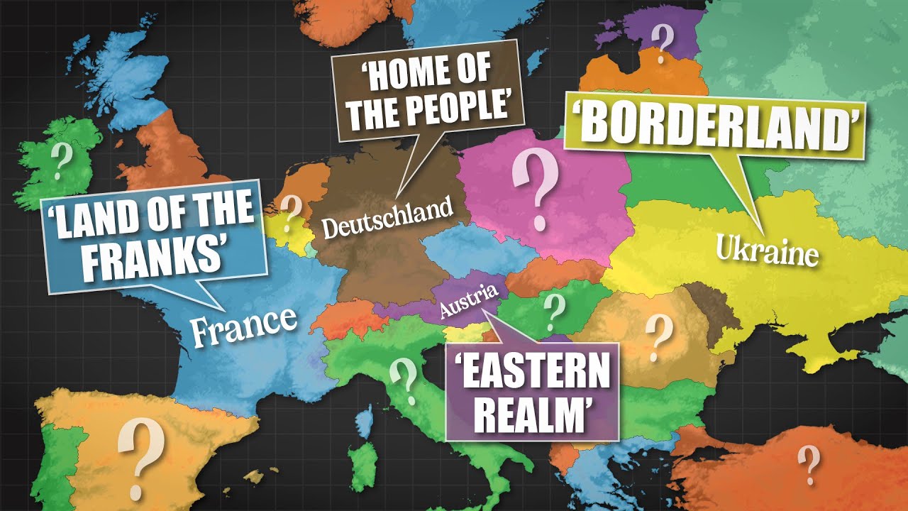 The Origin & Meaning Of European Country Names
