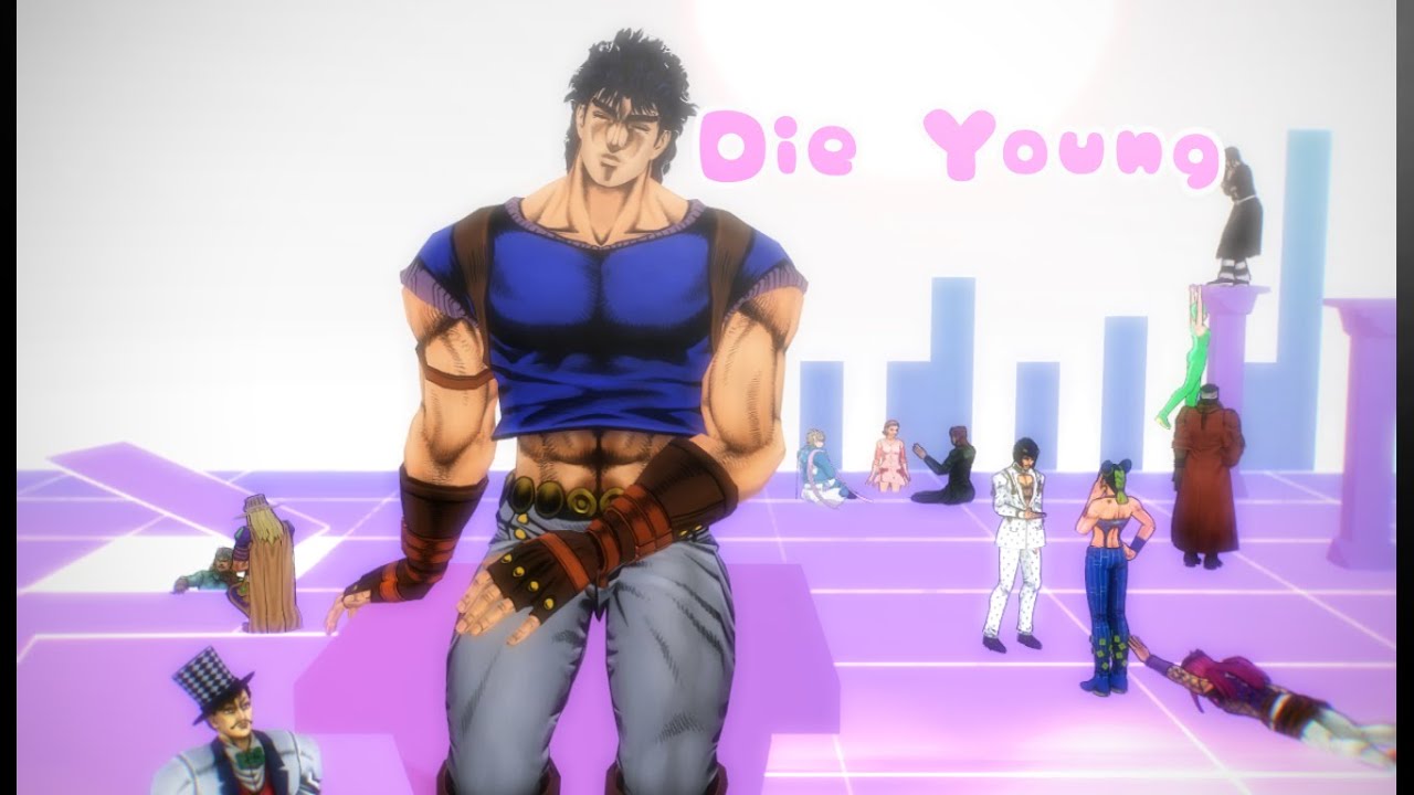 Die Young (MMD X JJBA)