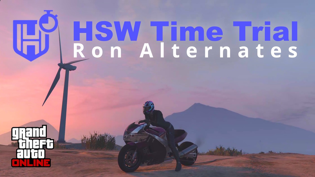 GTA Online - HSW Time Trial - Ron Alternates