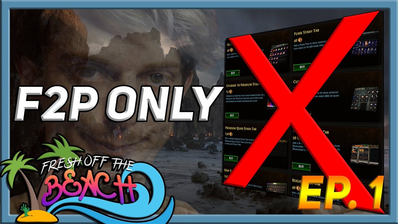 Playing PoE COMPLETELY Free to Play! ~ Fresh Off The Beach Ep.1 [PoE 3.17]