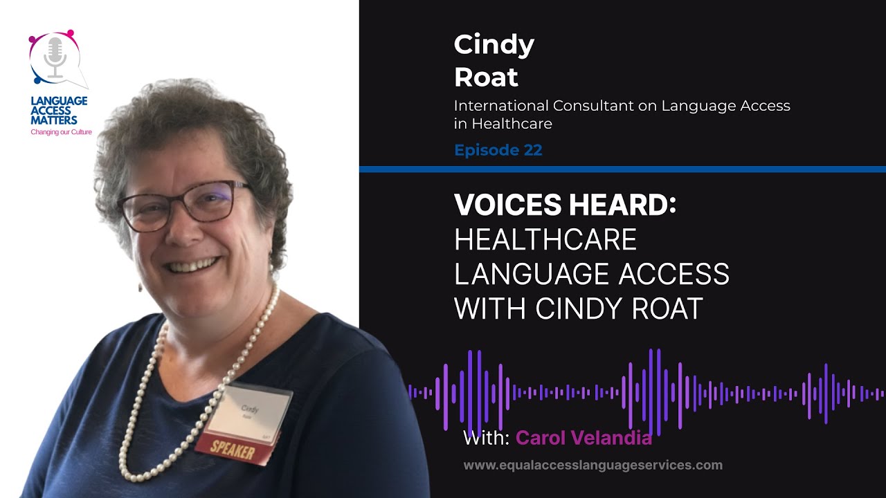 Voices Heard: Healthcare Language Access with Cindy Roat