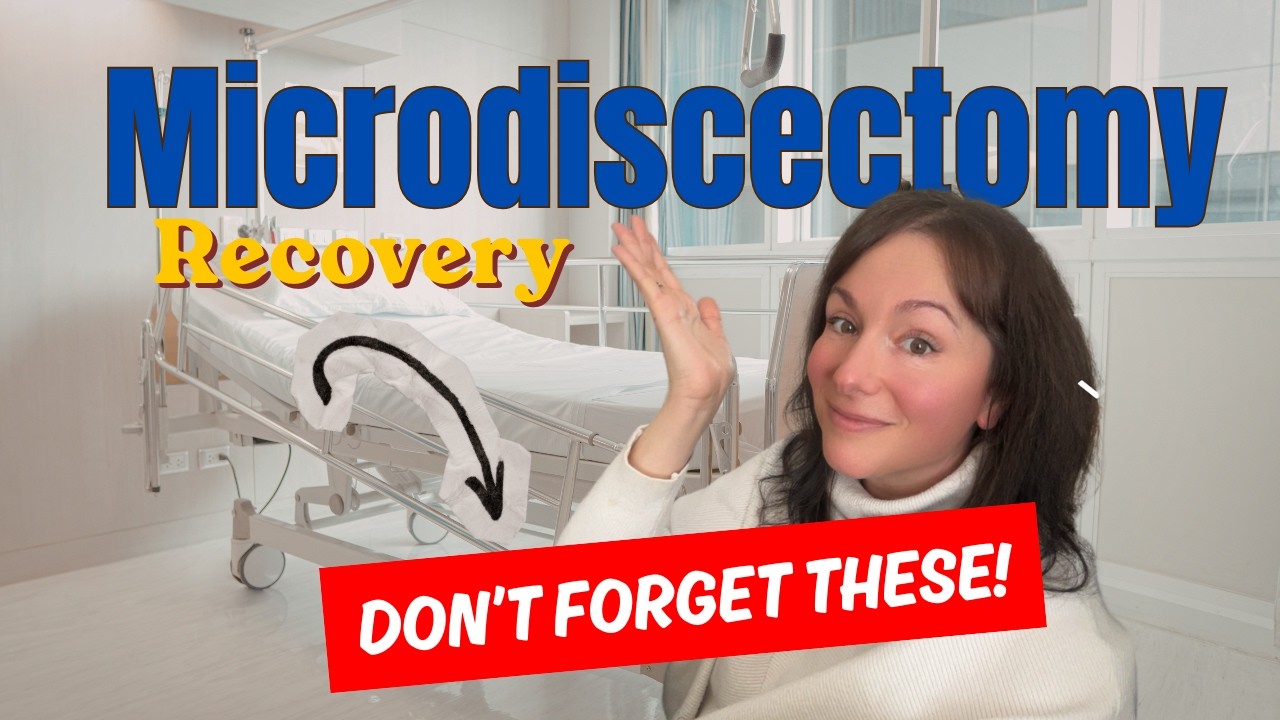 Ultimate Prep Guide for Microdiscectomy/What to Buy for a microdiscectomy