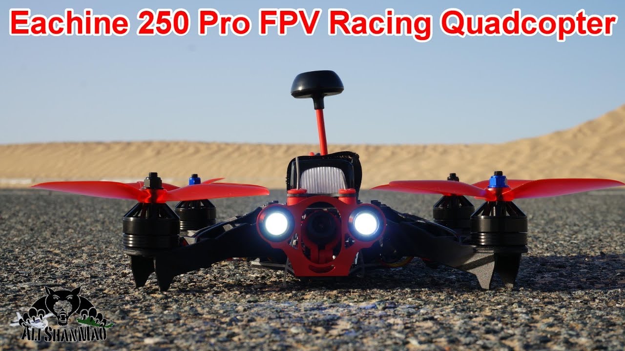 Eachine 250 Pro FPV Racing Quadcopter Maiden Flight