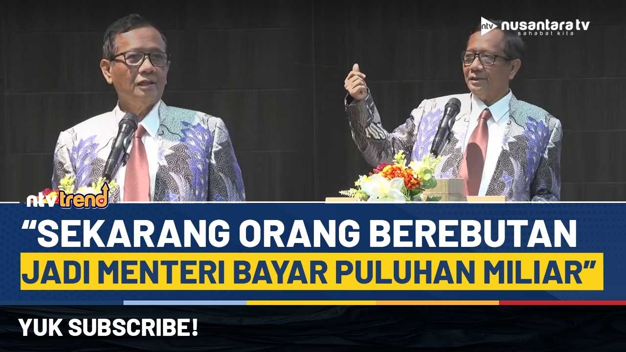Blak-blakan Mahfud MD Soal Jabatan Menteri: Orang Berebutan Bayar Puluhan Miliar | NTV