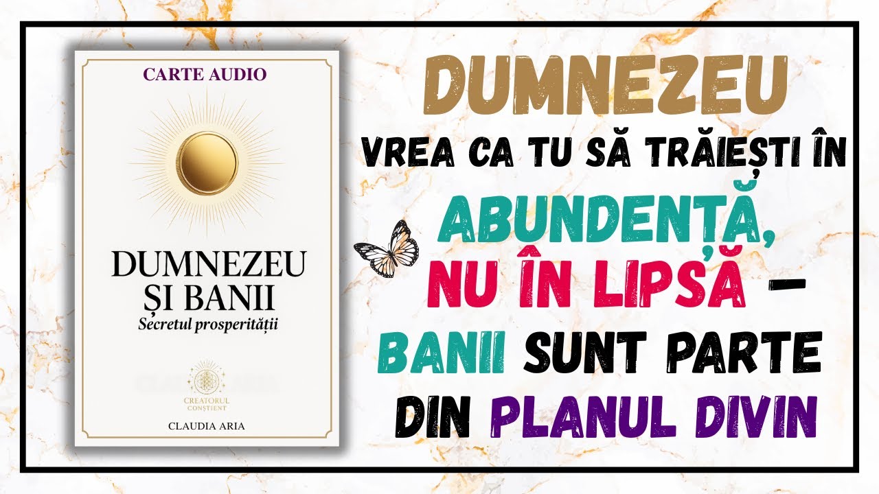 Dumnezeu și Banii | Secretul Prosperității | Carte Audio Completă în Română