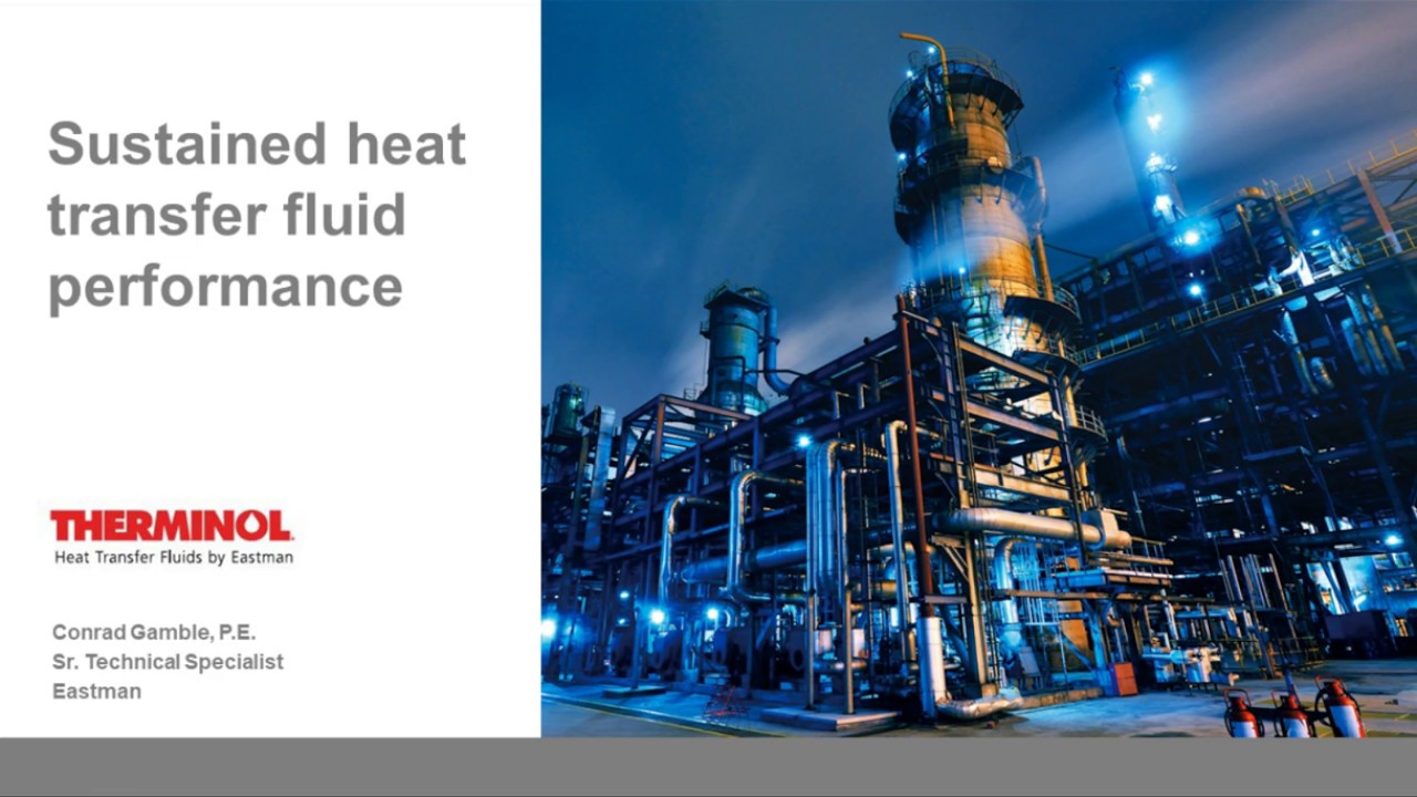 A Simple Guide to Sustained Heat Transfer Fluid Performance | Webinar