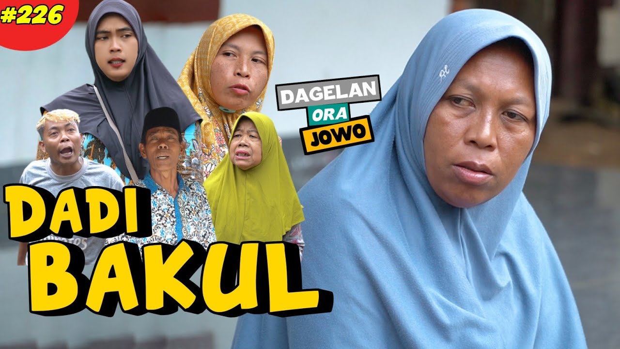 DADI BAKUL || Dagelan Ra Jowo Eps. 226 || Film Jawa Lucu