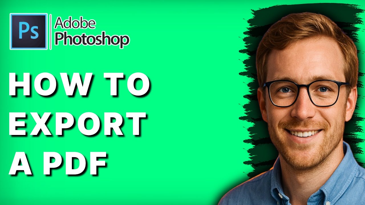How to Export a PDF from Photoshop [2026 Full Guide]