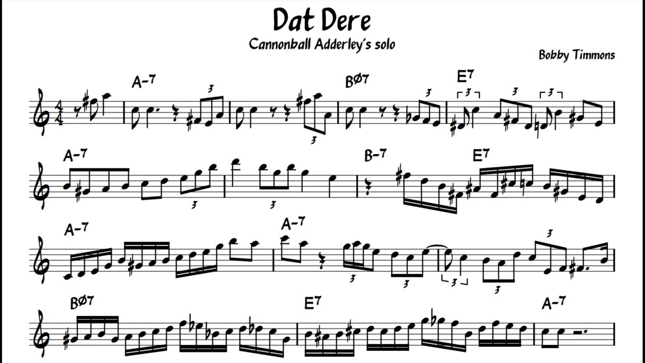 Dat Dere - Cannonball Adderley - Eb Alto Saxophone Transcription