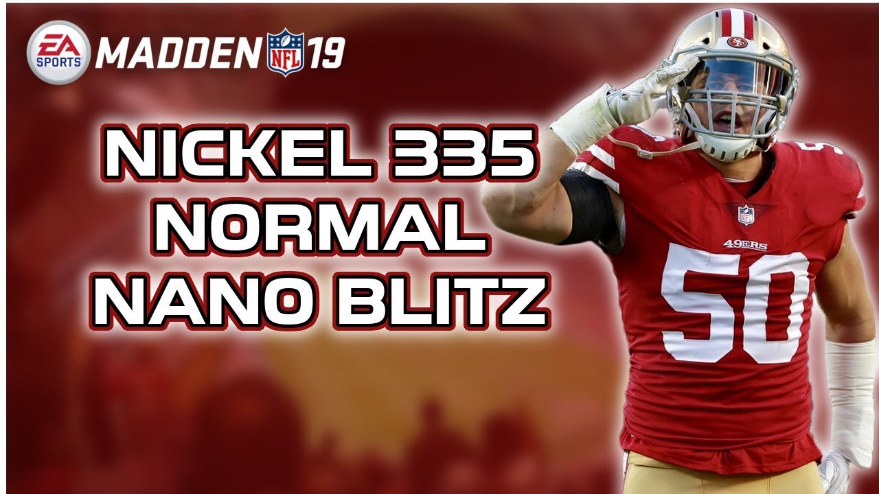 NANO BLITZ - Tampa 2 Nickel 335 - Madden 19 tips