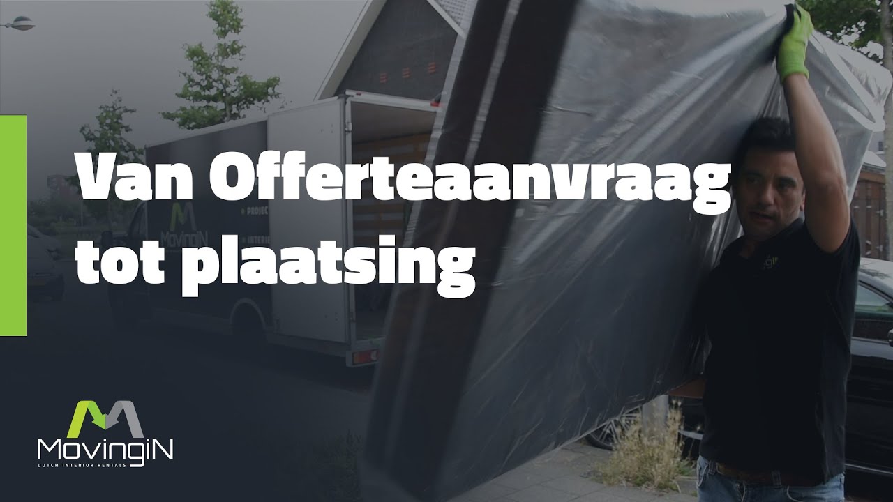 Moving-In | Hoe verloopt het proces van offerteaanvraag tot plaatsing?